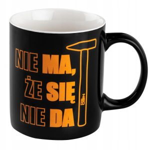 Kubek z nadrukiem MA SIĘ DA, prezent 330ml, NEO Tools 454909 Kubek z nadrukiem MA SIĘ DA, prezent 330ml, NEO Tools 454909
